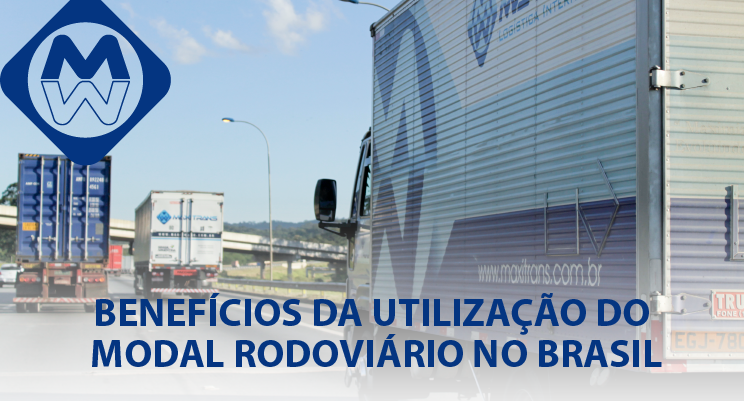 Benefícios da utilização do modal rodoviário no Brasil